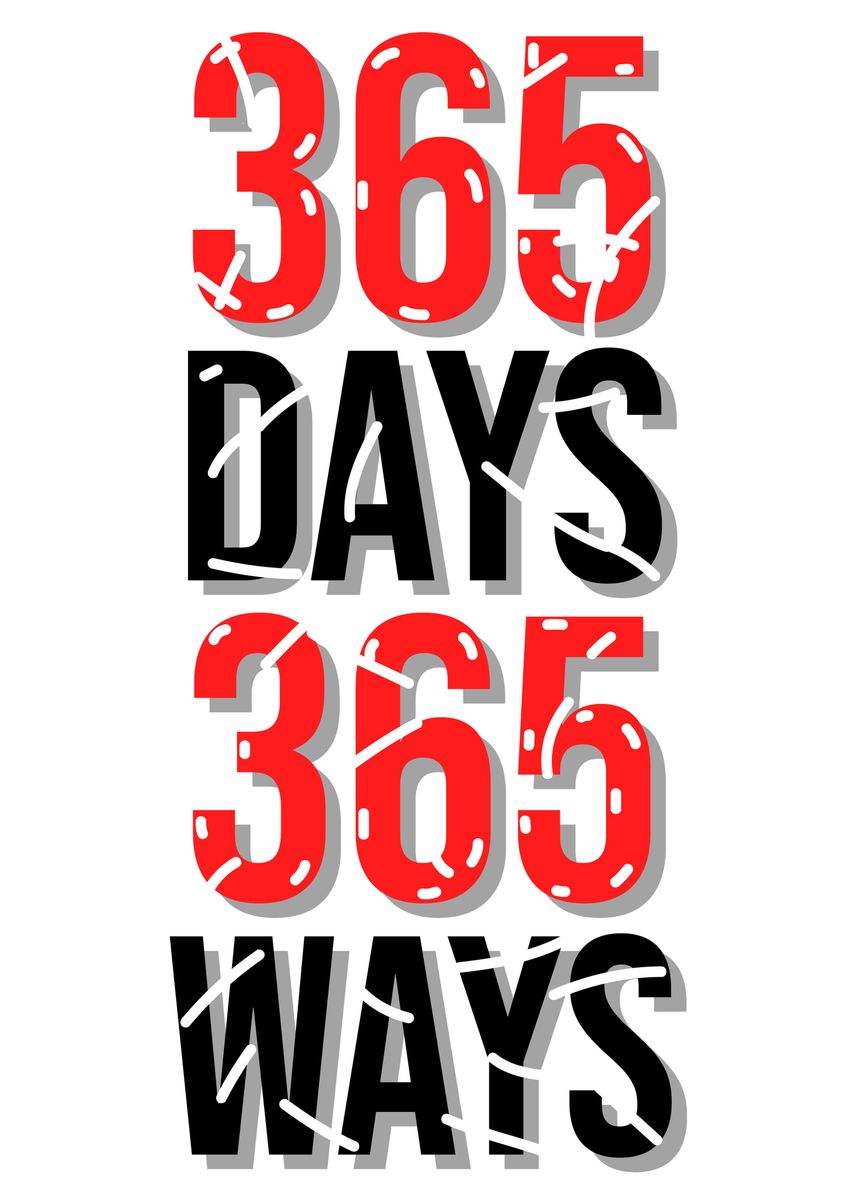 365-days-365-ways-poster-by-max-ronn-displate