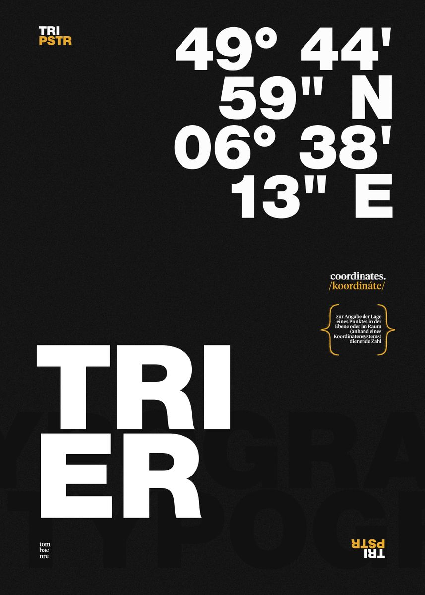 'Trier Typo' Poster, picture, metal print, paint by Tom Taegtmeier