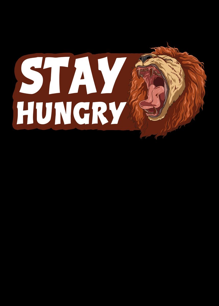 lion stay hungry wallpaper