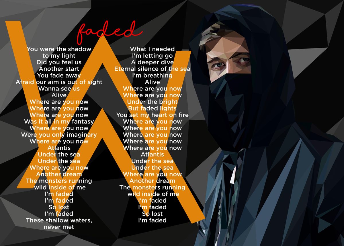 'Faded by Alan Walker' Poster by Lowpoly Posters | Displate