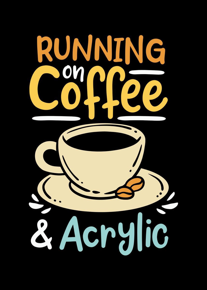 Running On Coffee Poster By Uwe Seibert Displate