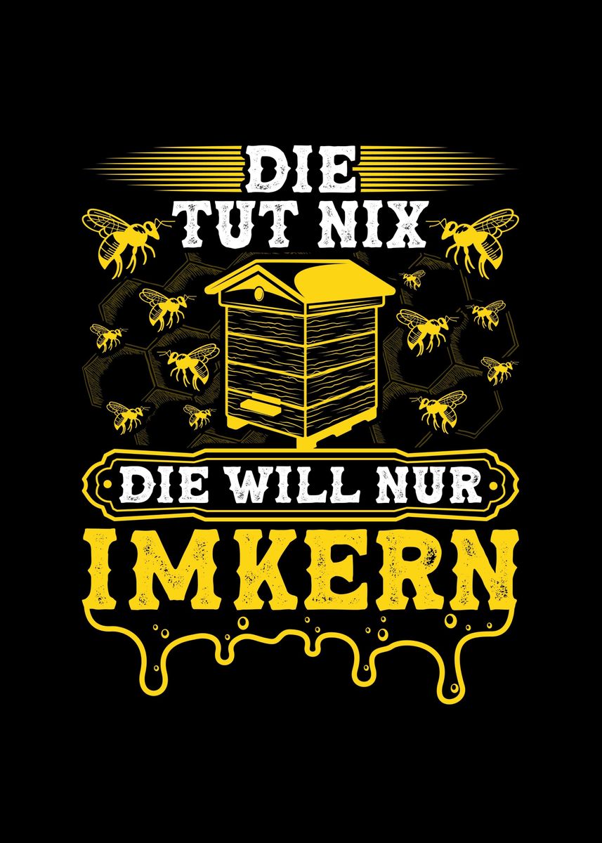 'Imkern Spruch Bienen Mama' Poster, picture, metal print, paint by