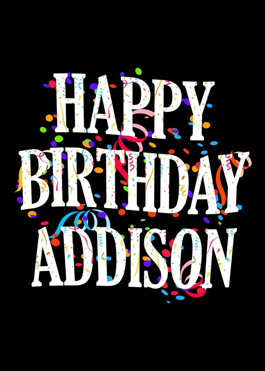 Happy Birthday Addison