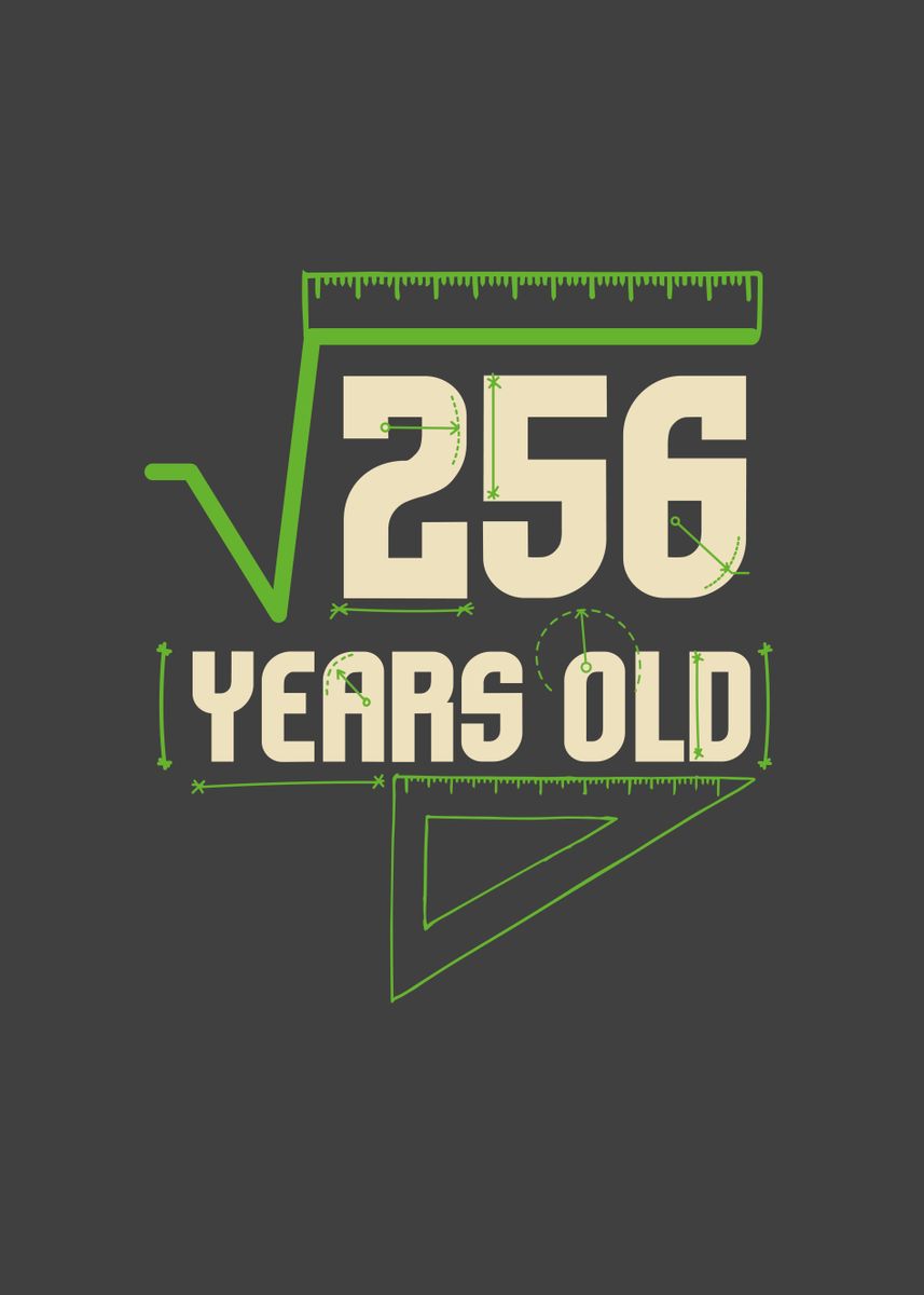 'Square Root Of 256 16th' Poster, picture, metal print, paint by ...