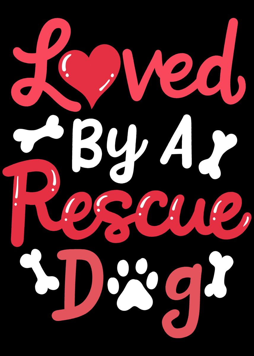 'Rescue Dog' Poster by BLVCKPLATE | Displate