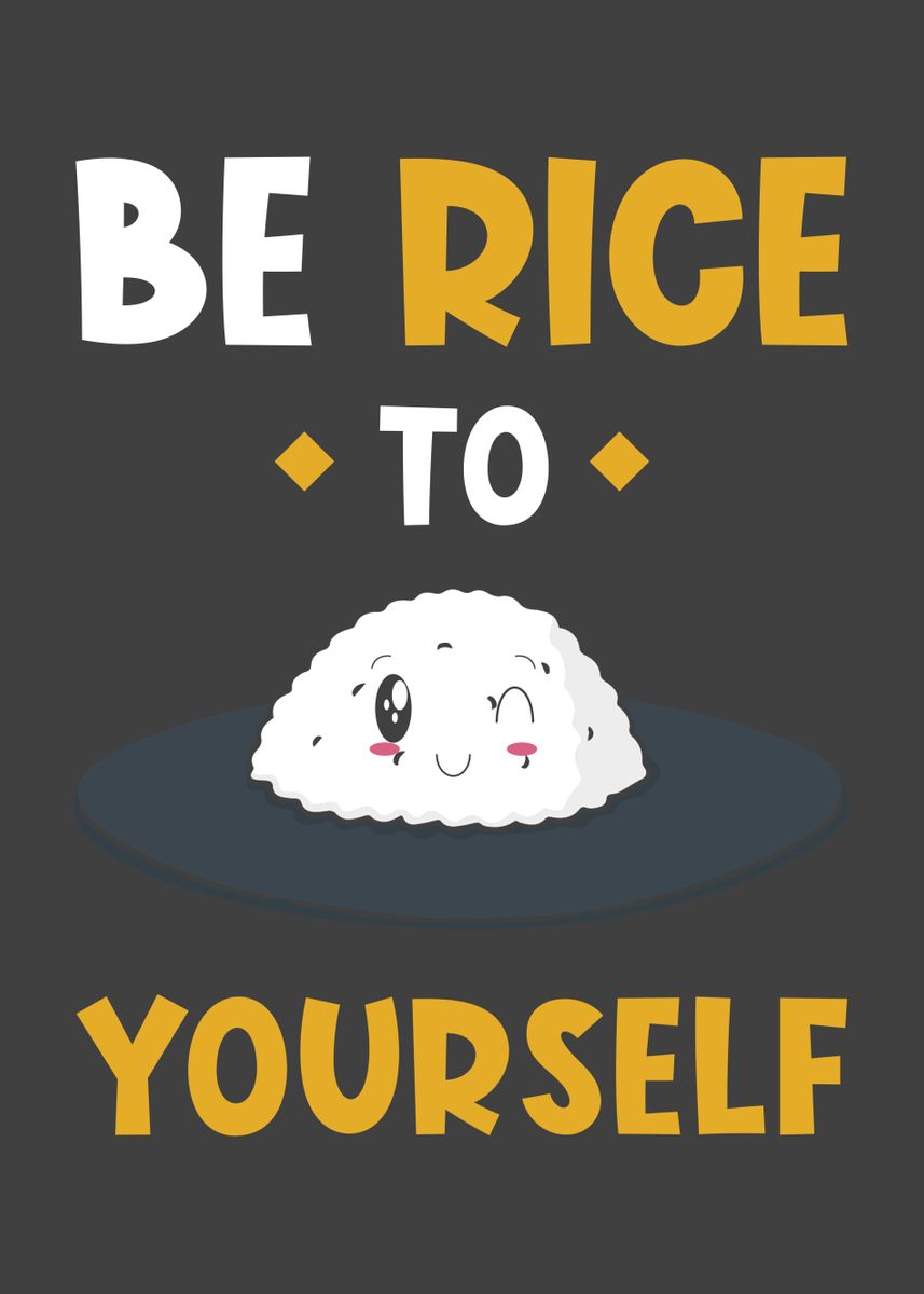 'Kawaii Rice Funny Pun Rice' Poster, picture, metal print, paint by ...