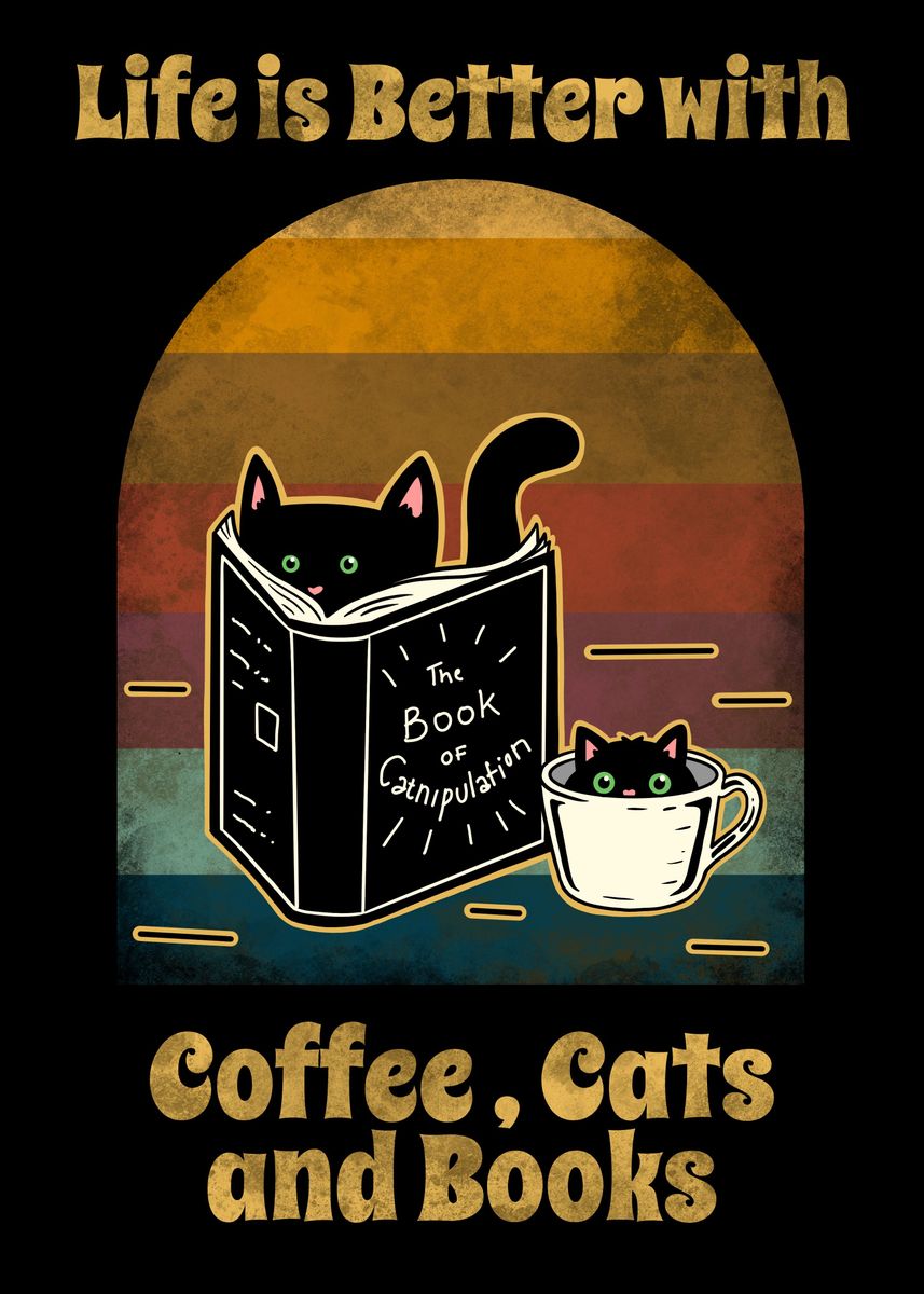 'Coffee Cat and books' Poster by taofik merchsigns | Displate