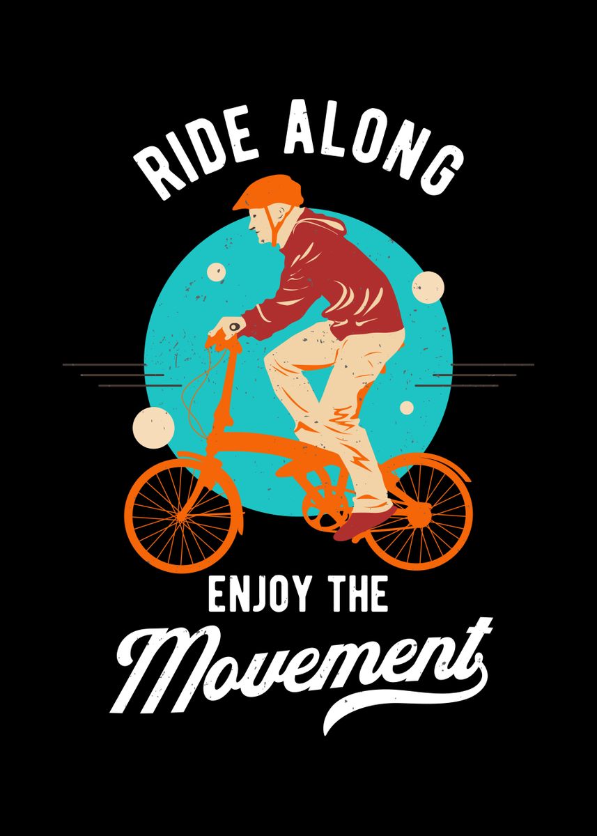 'Ride Along Bicycle Cycling' Poster by Foxxy Merch | Displate