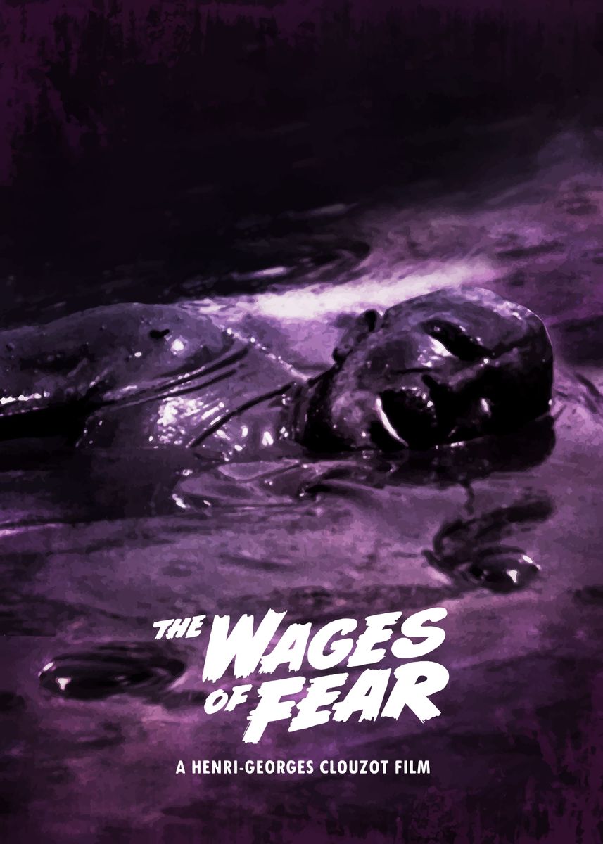 'The Wages Of Fear' Poster by Bo Kev Displate