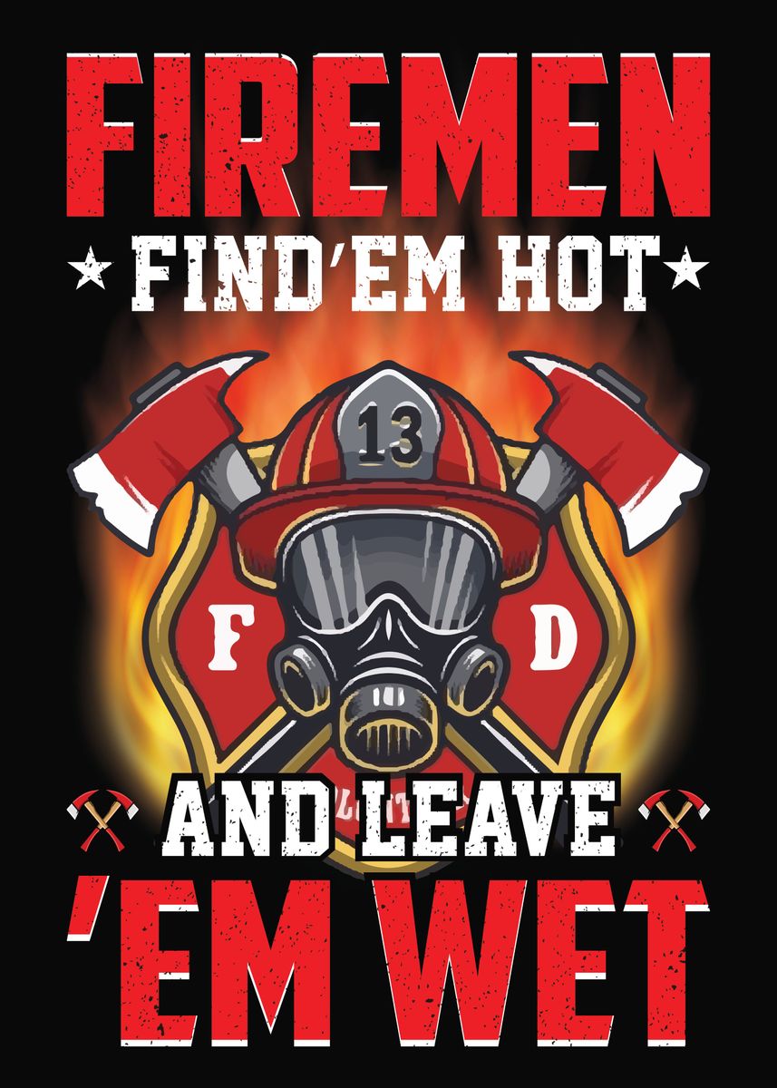 'firefighter Fireman Fire' Poster, Picture, Metal Print, Paint By 