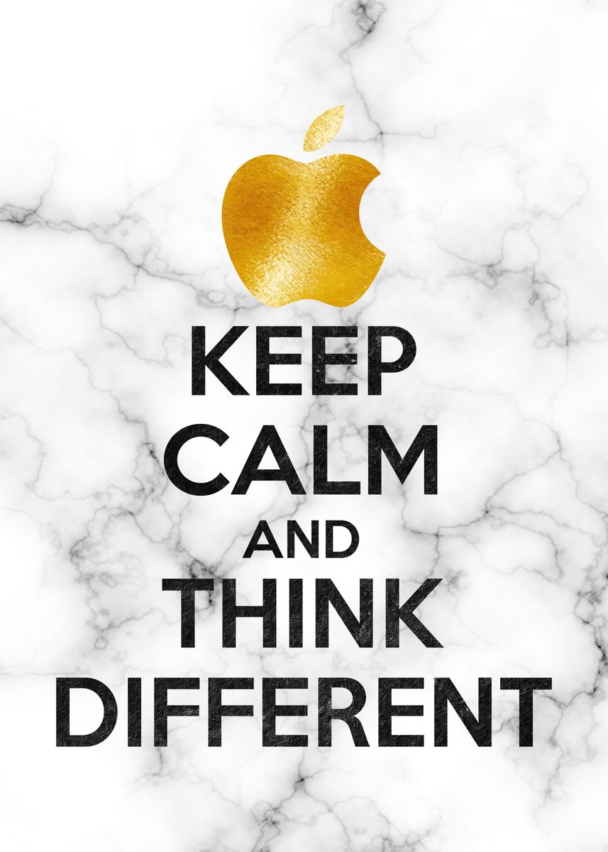 Keep calm think different' Poster by Most Popular Cult posters | Displate