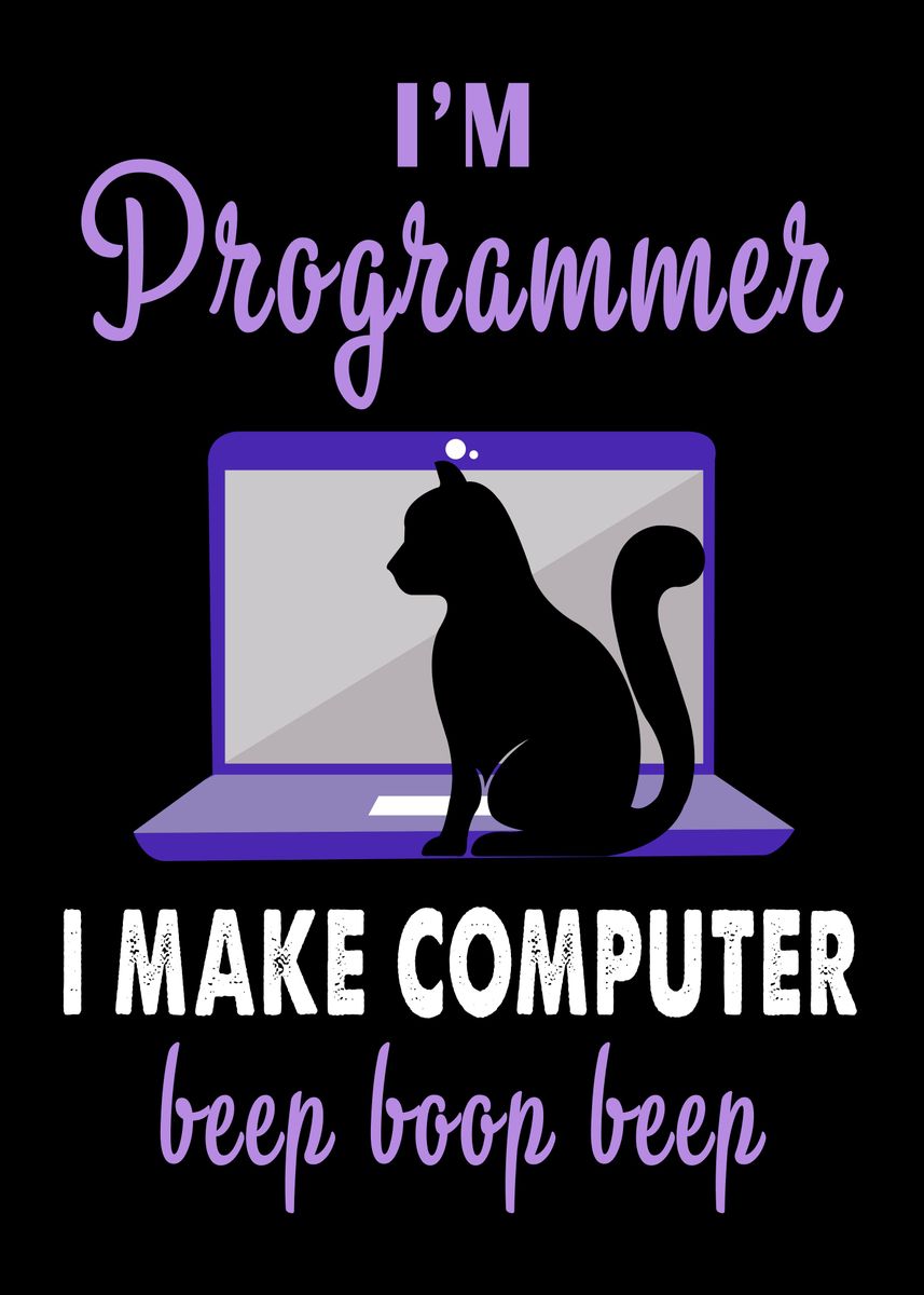 'Programmer ' Poster, picture, metal print, paint by Metal Posters ...