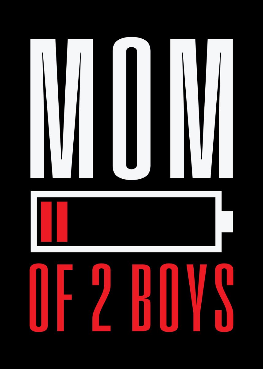 Mom 2 Boys Mother Poster By Mealla Displate 0505