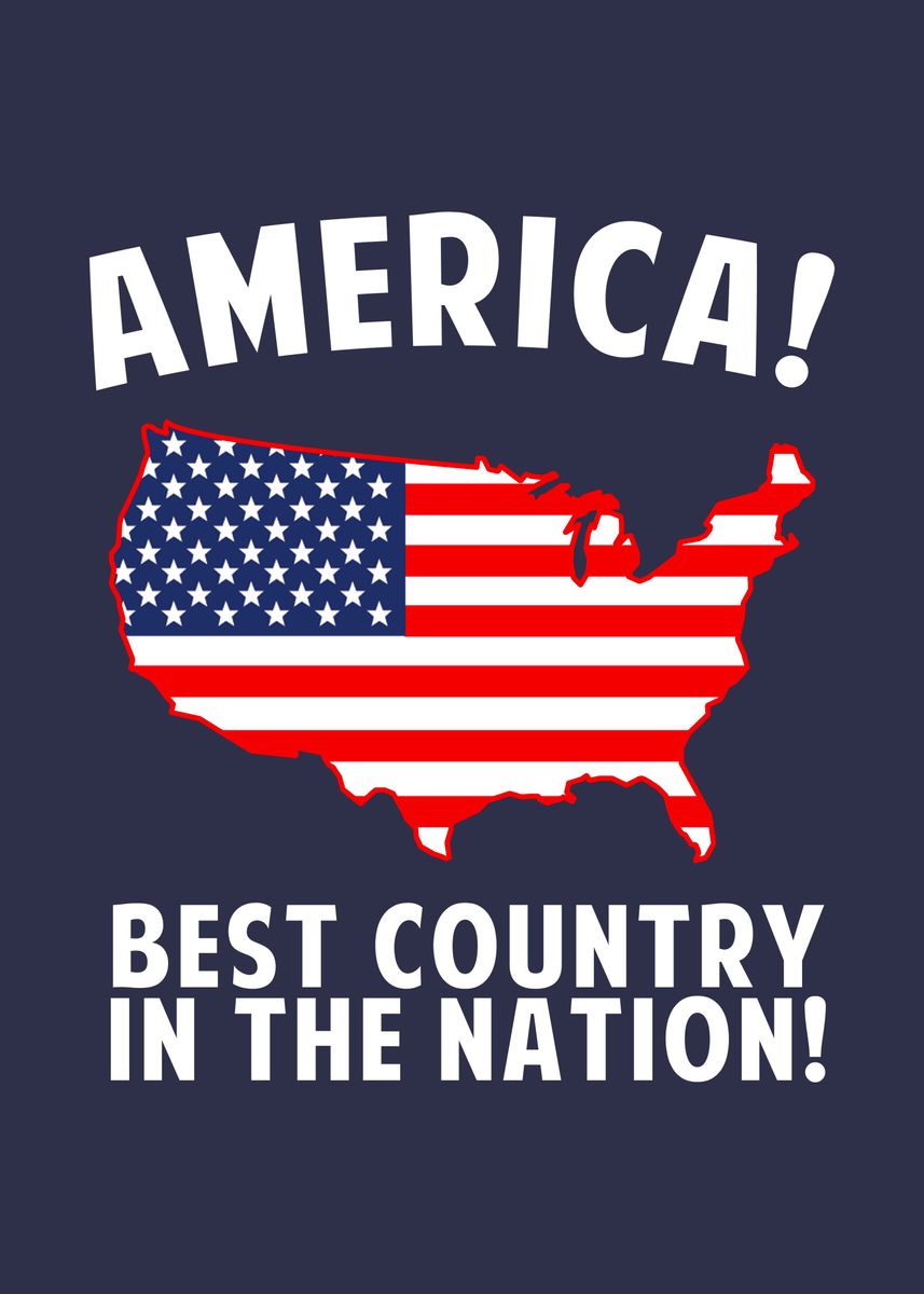 USA IS GREATEST COUNTRY IN THE WORLD | Poster