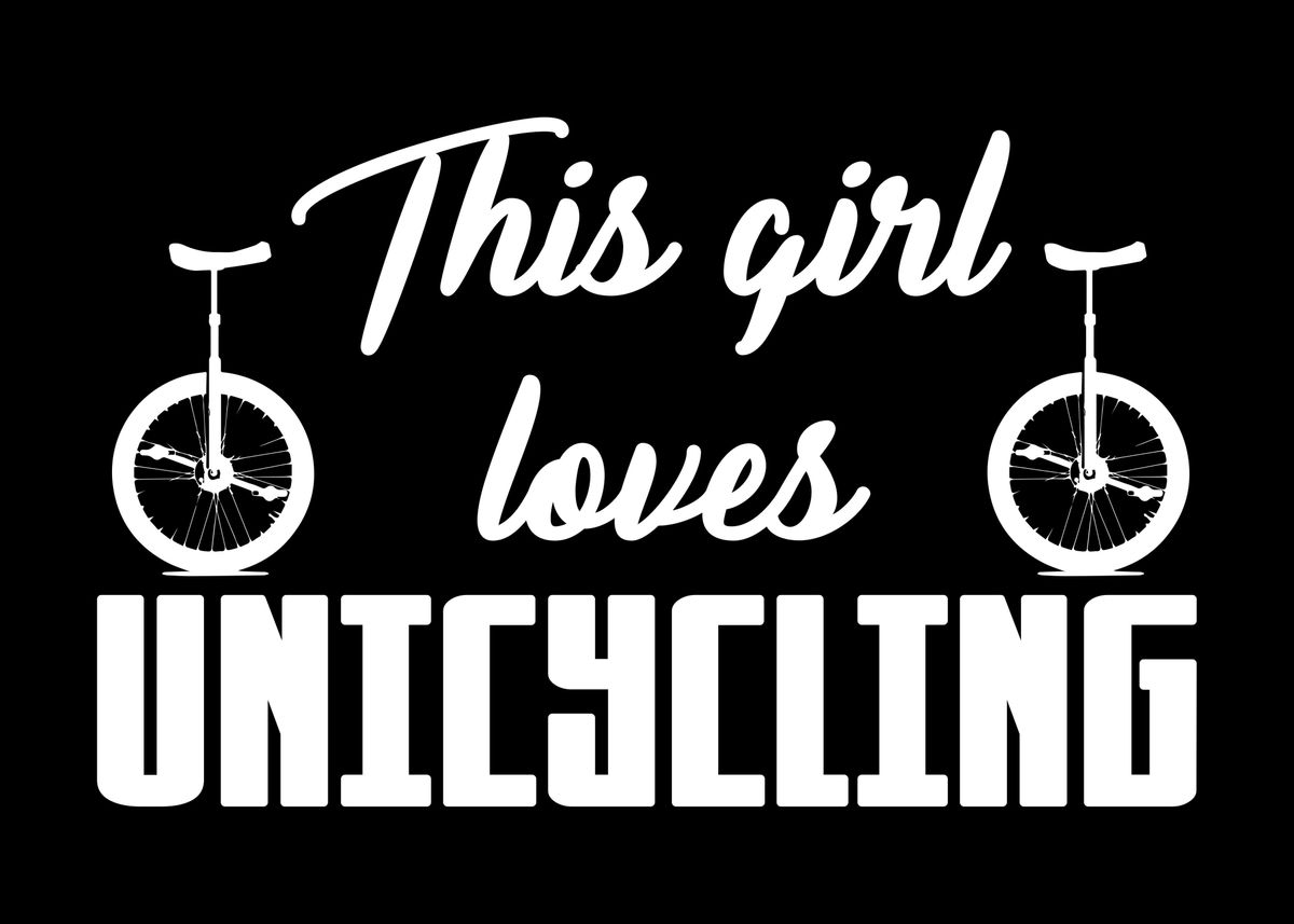 'Unicyclist Girl Joke Cycle' Poster by DesignatedDesigner Displate