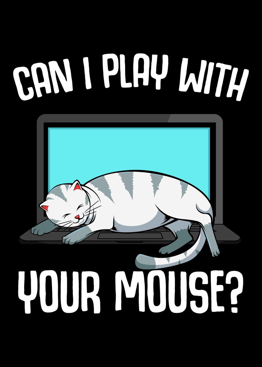 Mouse Cat Laptop Kittenu0027 Poster by SWAYSHIRT  Displate