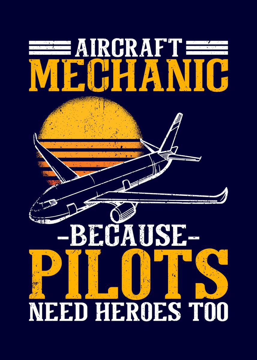 'Aircraft Mechanic Heroes' Poster by MzumO Displate
