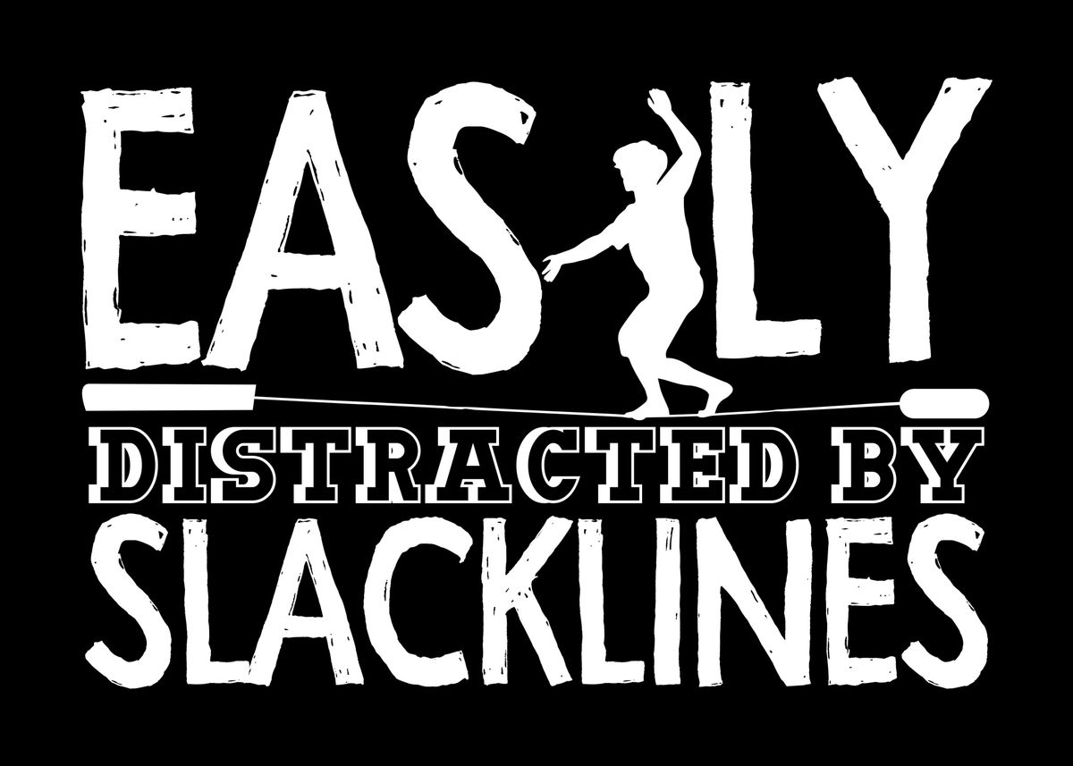 'Slacklining Joke Slackline' Poster by DesignatedDesigner Displate