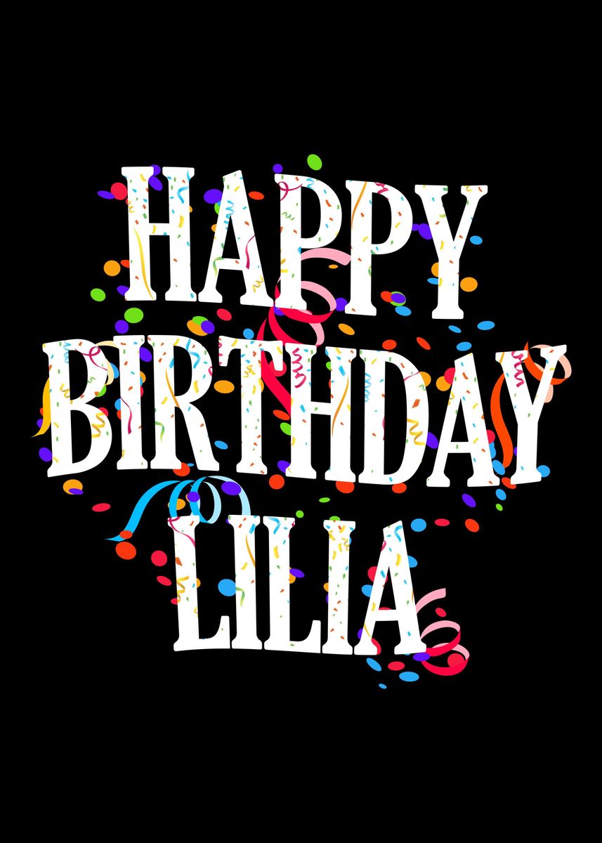 'Happy Birthday Lilia' Poster by royalsigns | Displate