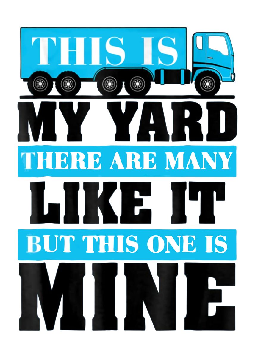 'This is My Yard' Poster, picture, metal print, paint by rasyid