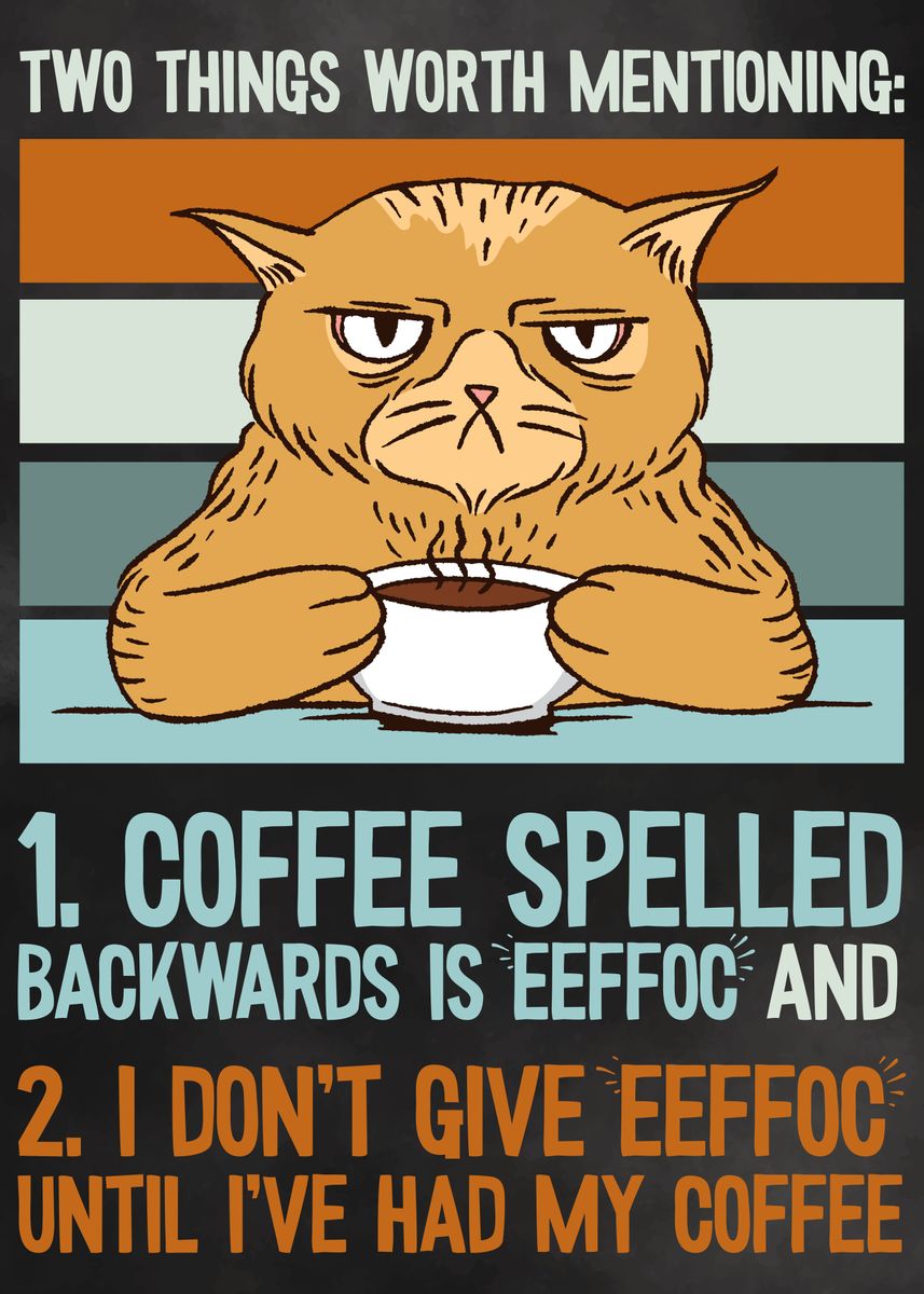 Coffee Spelled Backwards' Poster by 