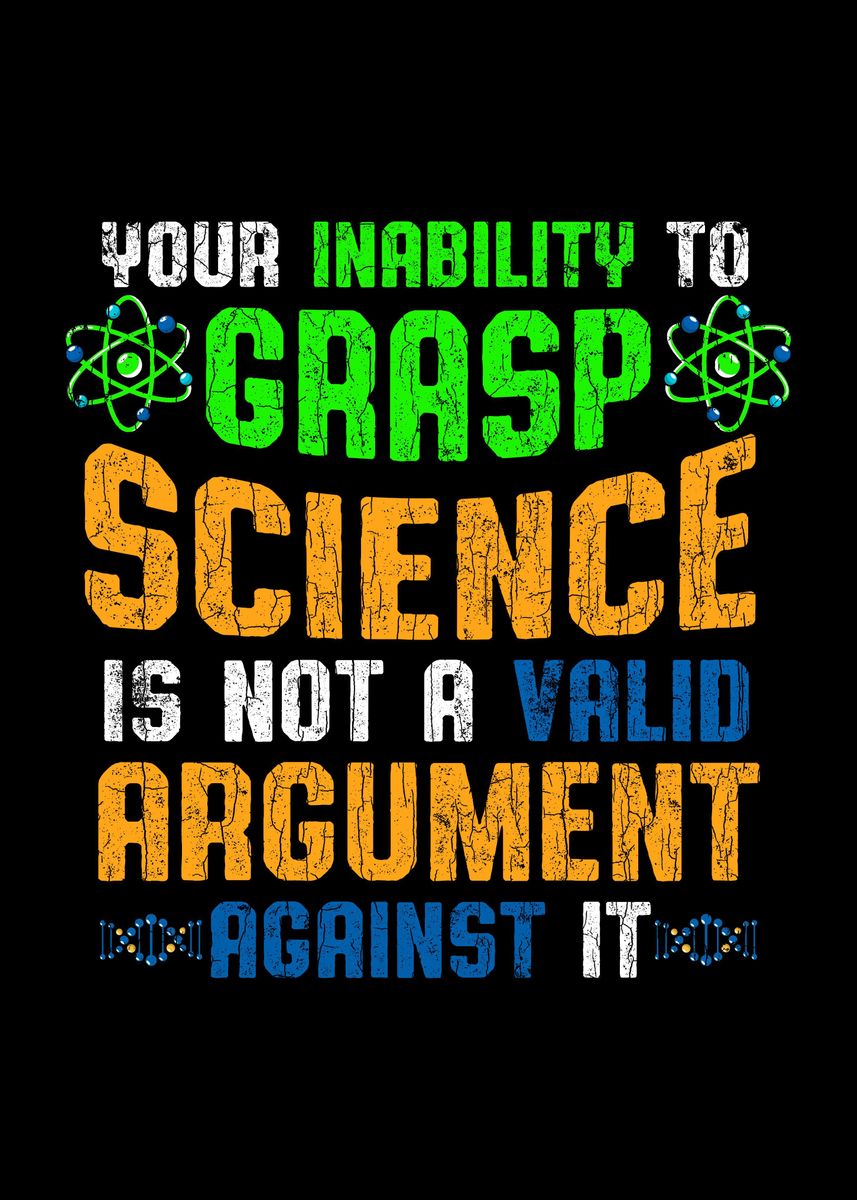 'Your Inability To Grasp Sc' Poster by OffPlate Designs | Displate