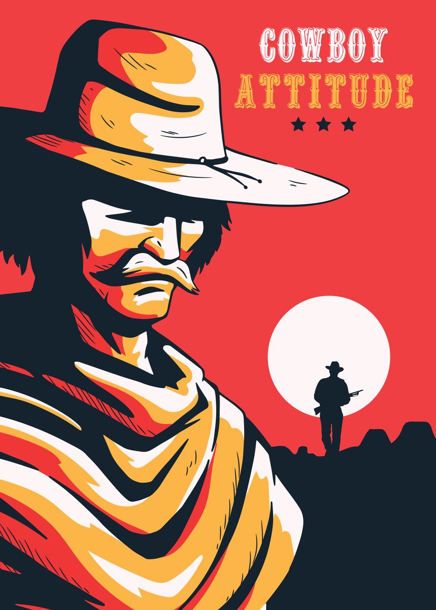 Cowboy Attitude' Poster by StonerPlates | Displate