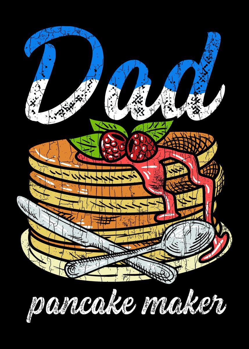 'Dad Pancake Maker Apparel ' Poster by OffPlate Designs Displate