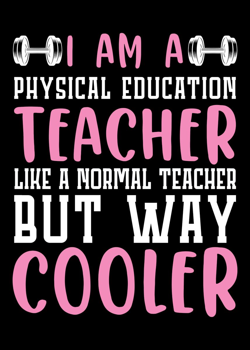 'Physical Education Teacher' Poster, picture, metal print, paint by ...