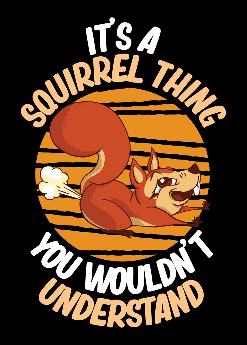 'Squirrel' Poster by CrazySquirrel | Displate