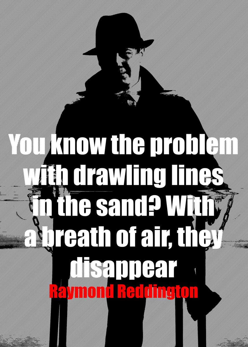 'Raymond Reddington Quotes' Poster by Riska Fzh Displate