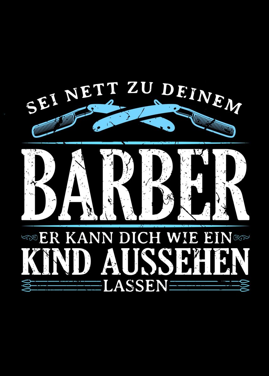 'Barber Friseure Geschenk' Poster by HumbaHarry Geitner | Displate
