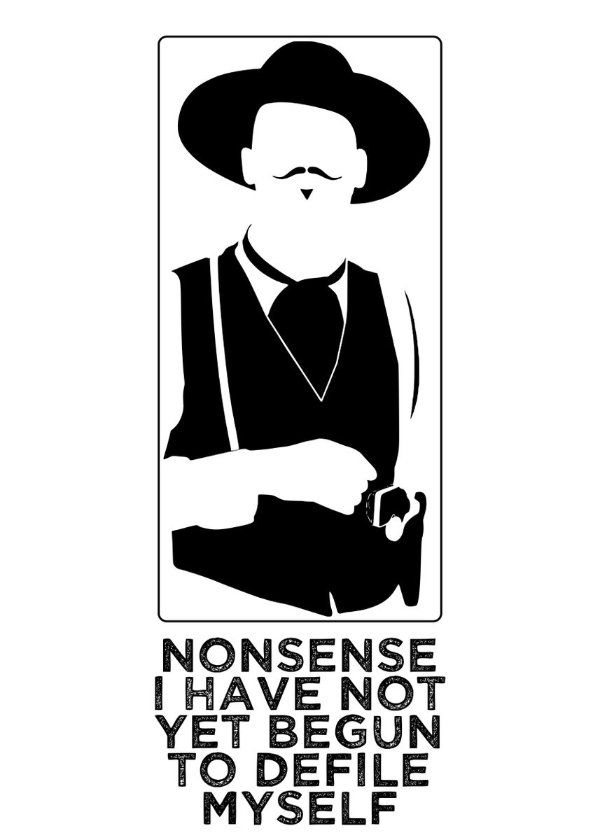 'Im Your Huckleberry' Poster, picture, metal print, paint by Space ...