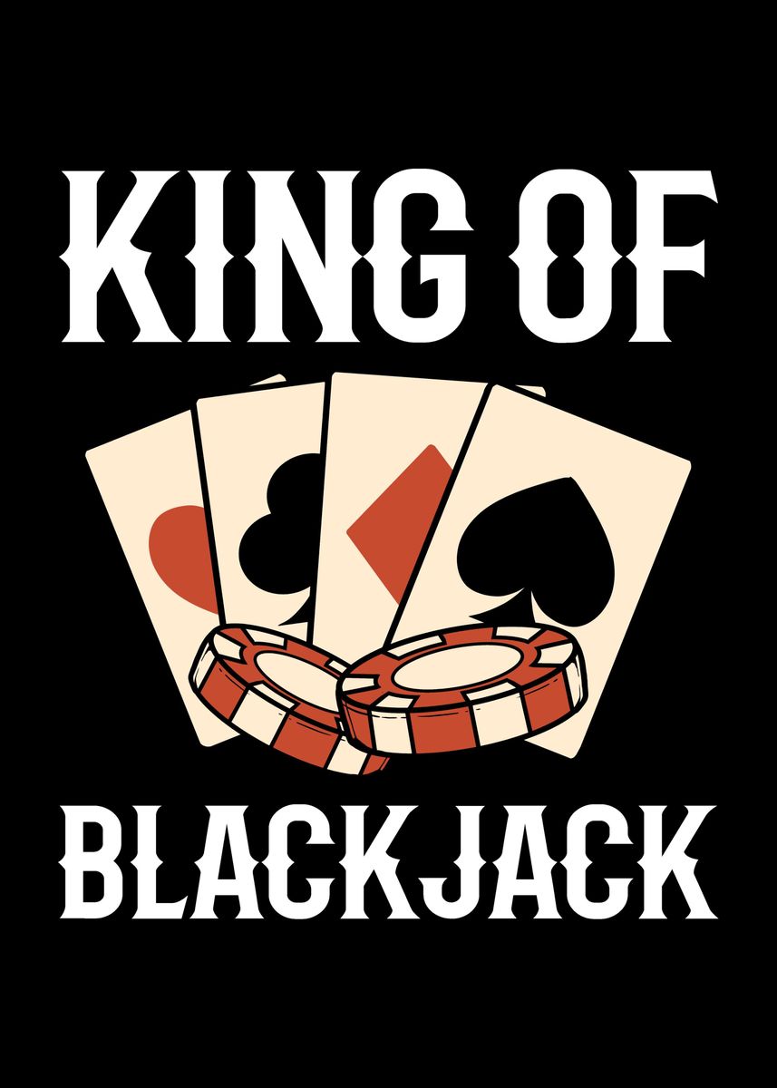 'Blackjack King' Poster, picture, metal print, paint by FunnyGifts