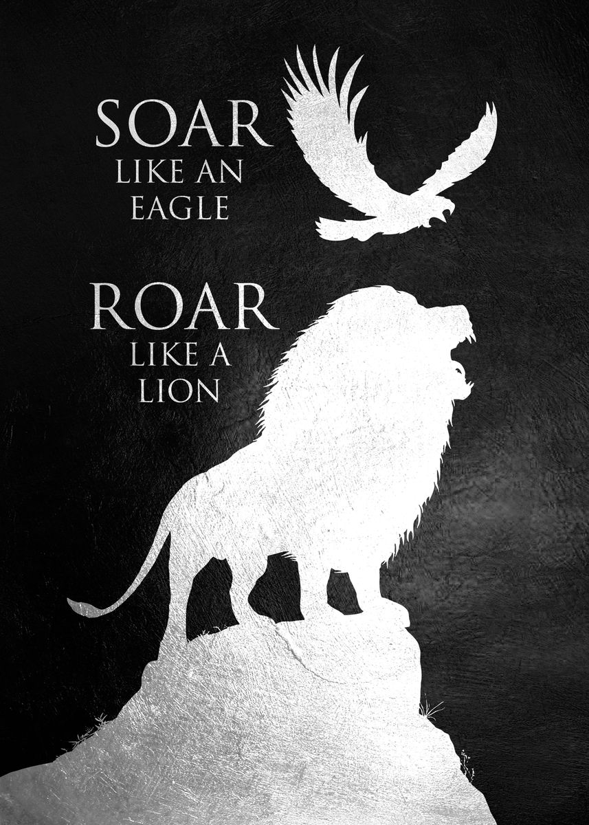 'Eagle Soar Lion Roar' Poster, picture, metal print, paint by ...