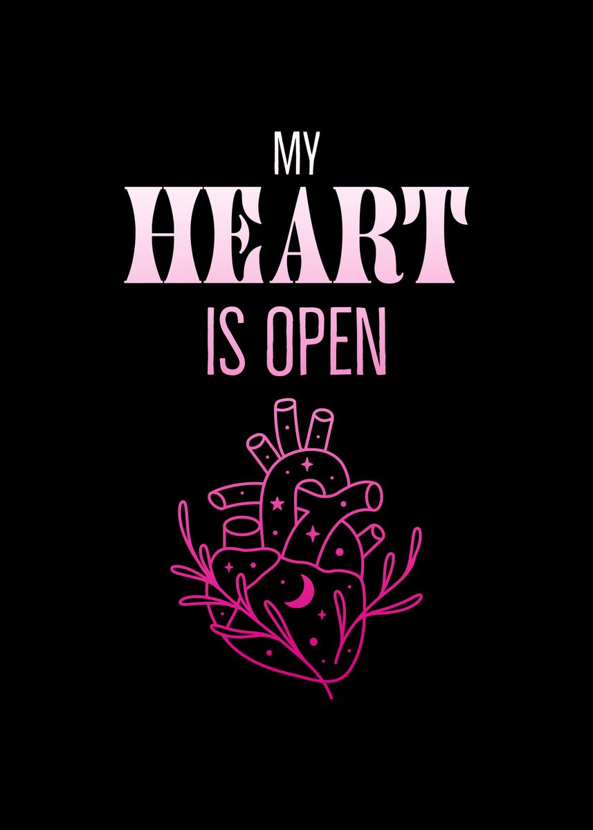 My Heart Is Open Kindness Poster By Foxxy Merch Displate 