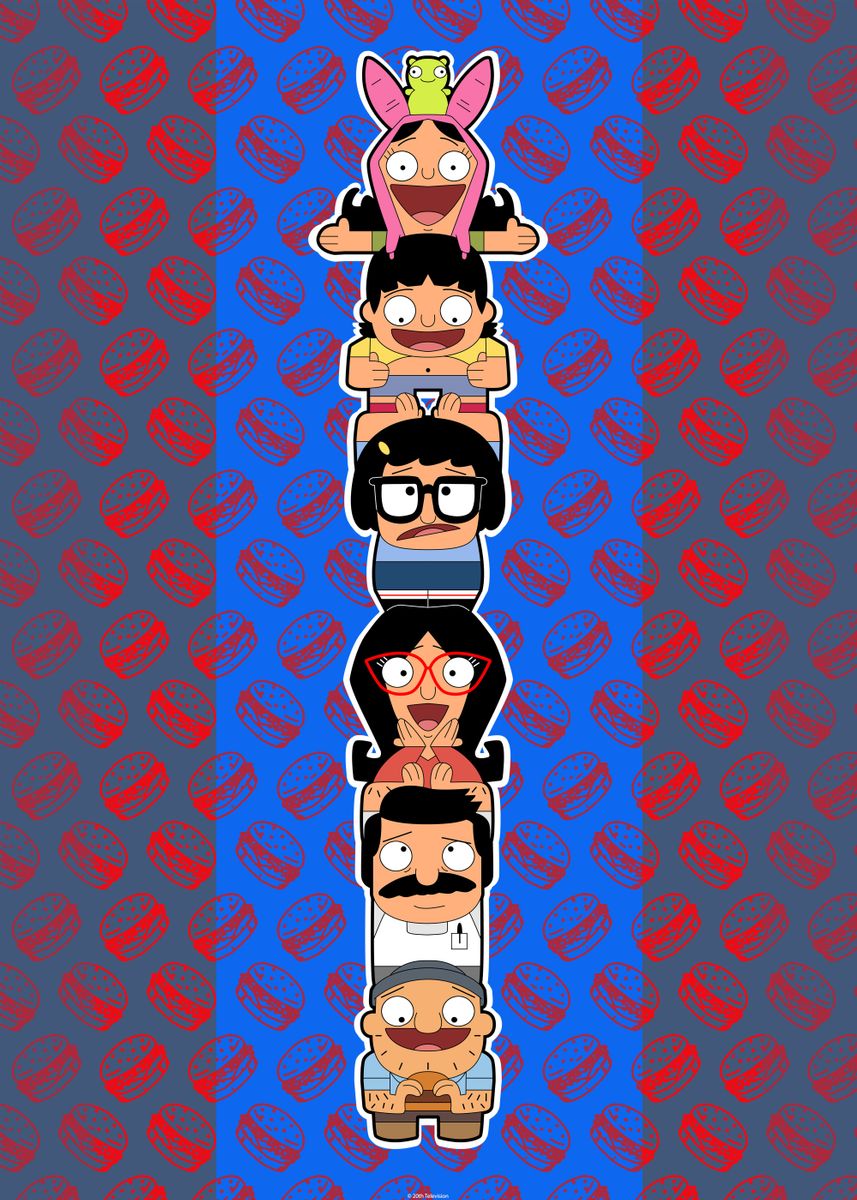 Bob`s Burgers Totem Poster By Bobs Burgers Displate