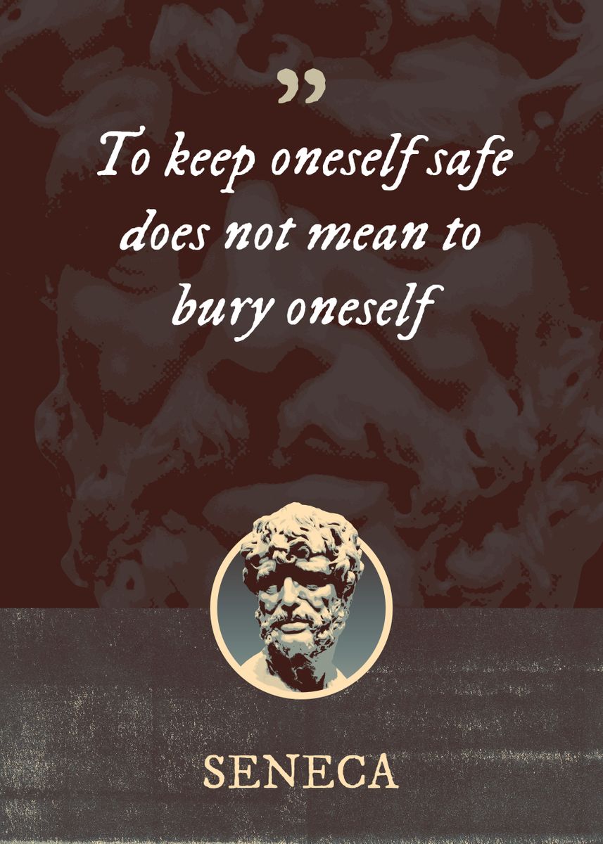 'To keep oneself safe does ' Poster, picture, metal print, paint by