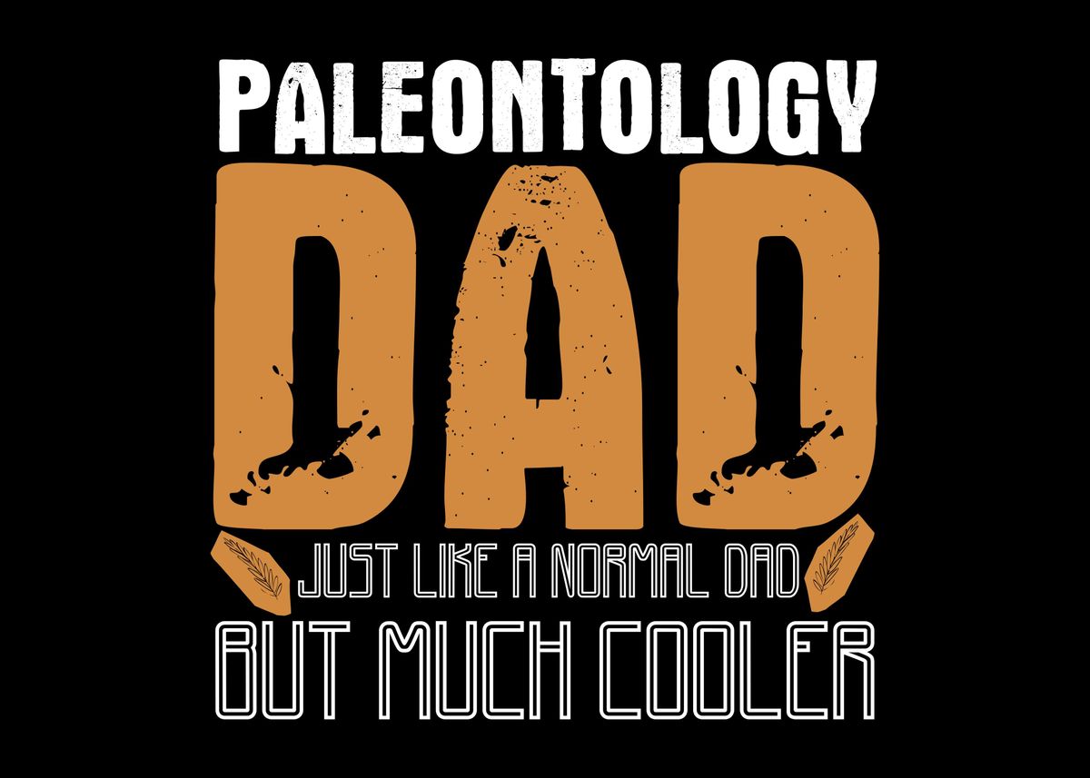 'Paleontology Dad Joke' Poster by DesignatedDesigner Displate