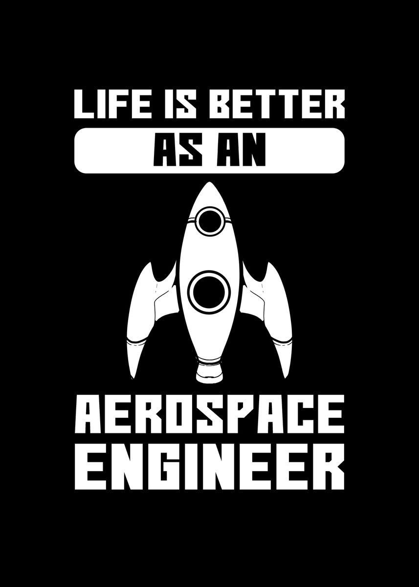 'Aerospace Engineer' Poster, picture, metal print, paint by Fabian El ...
