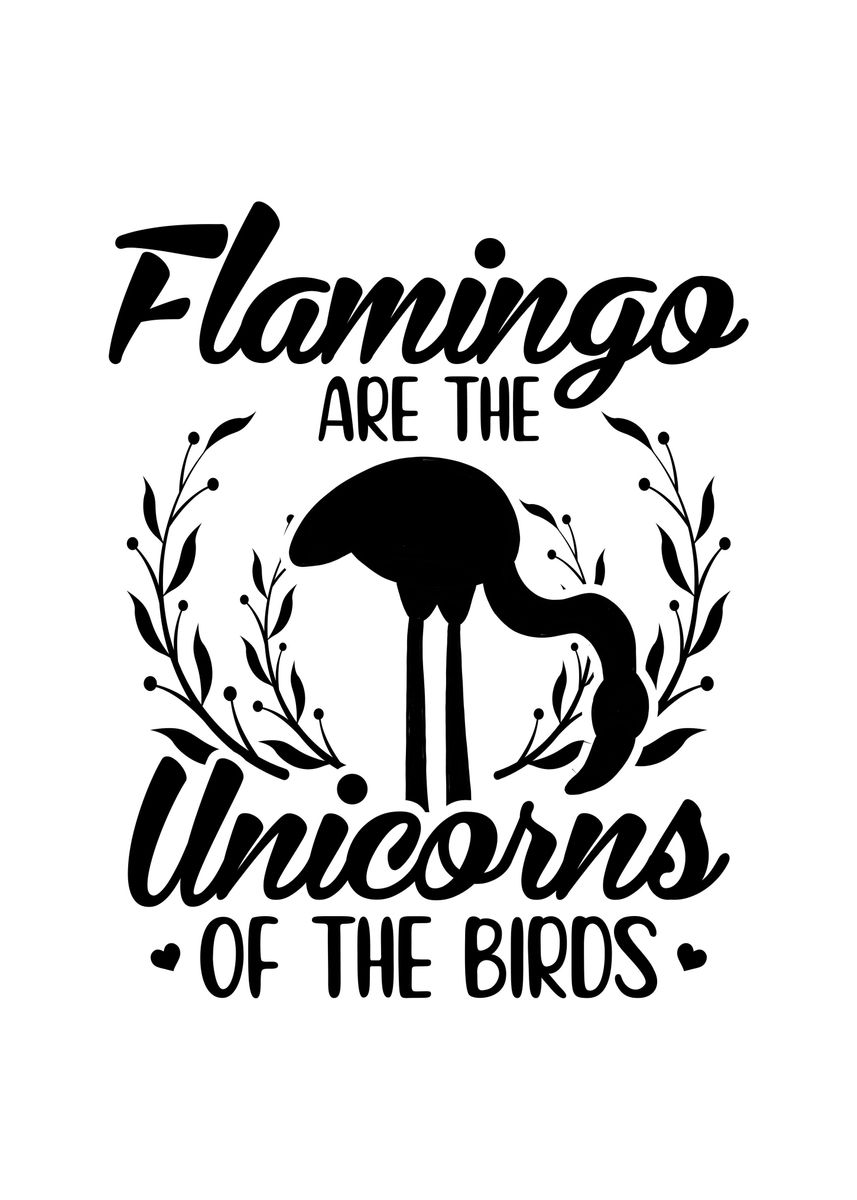 'Flamingos Unicorn Of Birds' Poster, picture, metal print, paint by TW ...