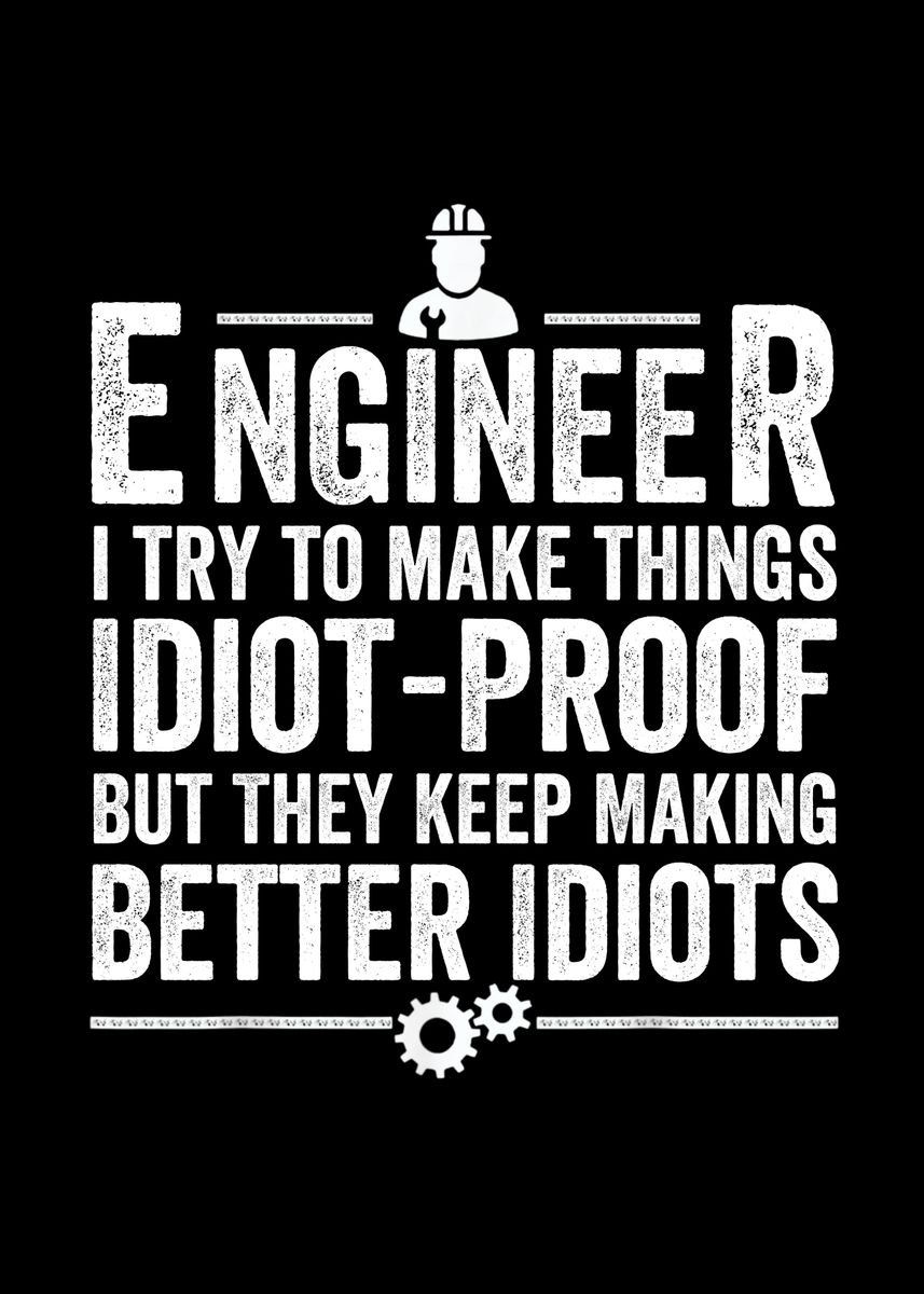 'Engineer' Poster, picture, metal print, paint by teehowa timlset ...