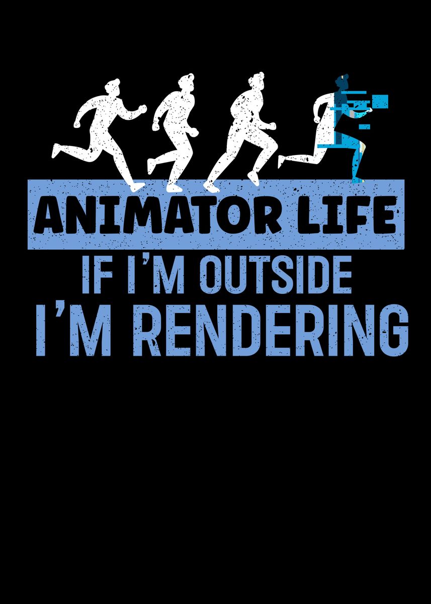 'Animator Life' Poster, picture, metal print, paint by NAO | Displate