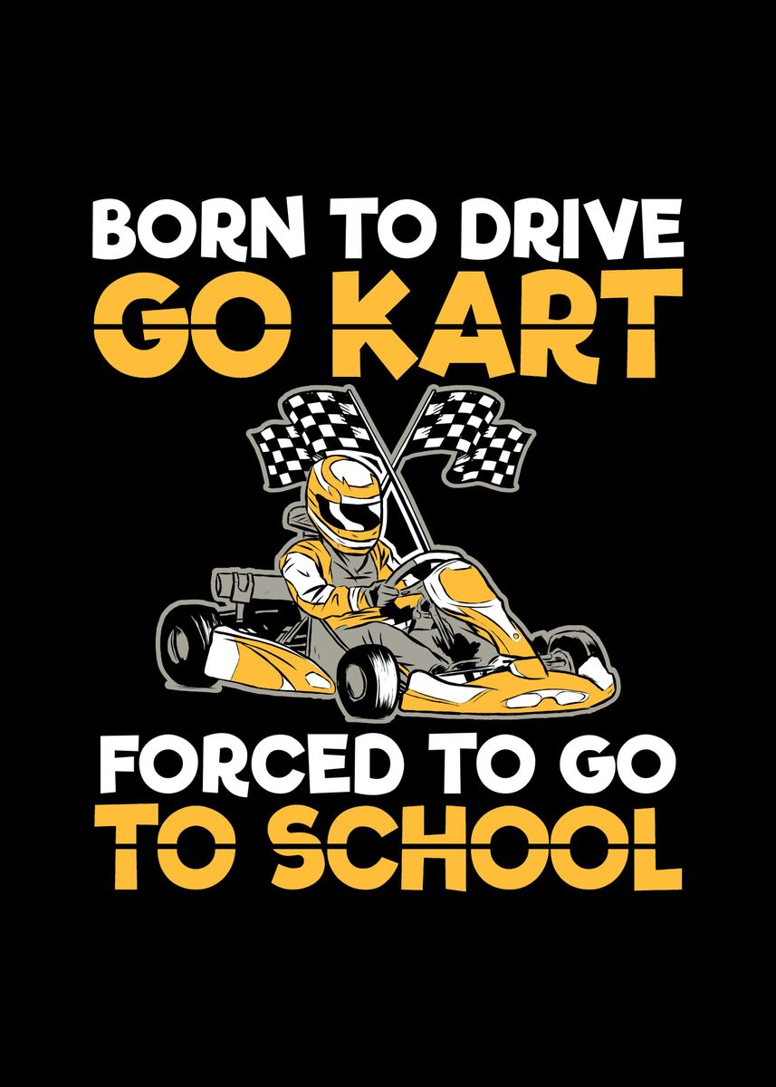 go-kart-sayings-funny-race-poster-picture-metal-print-paint-by-tw-design-displate