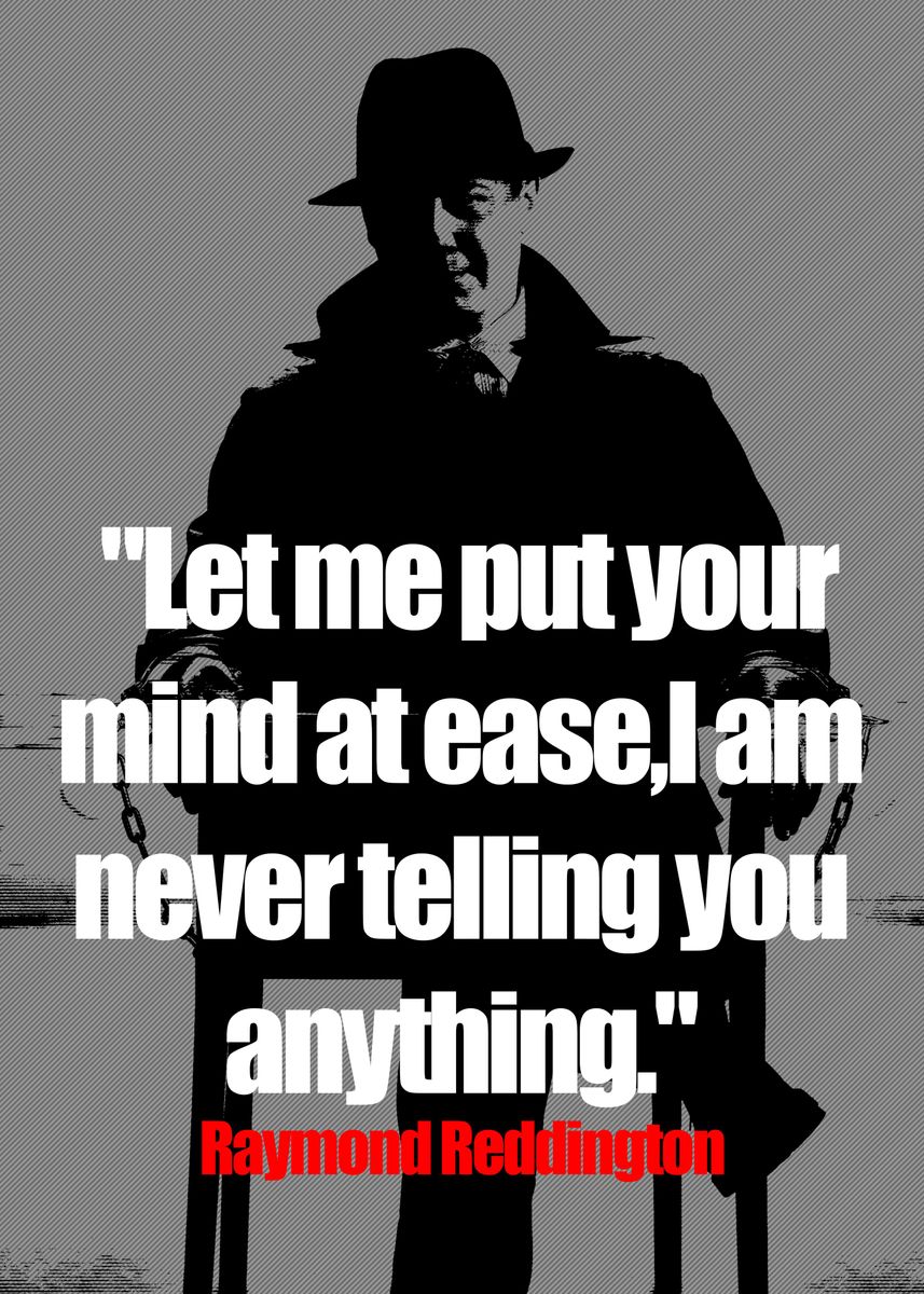 'Raymond Reddington Quotes' Poster by Riska Fzh Displate