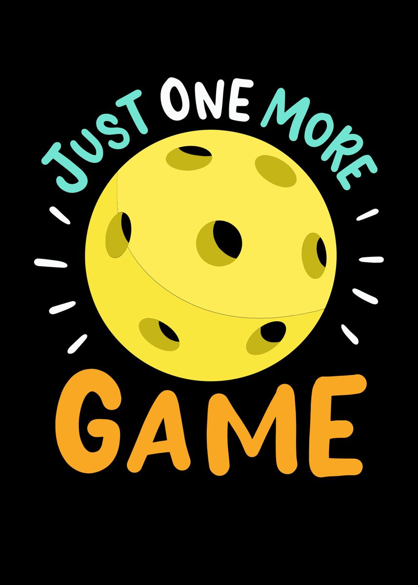 Just One More Game Poster By Uwe Seibert Displate 7728