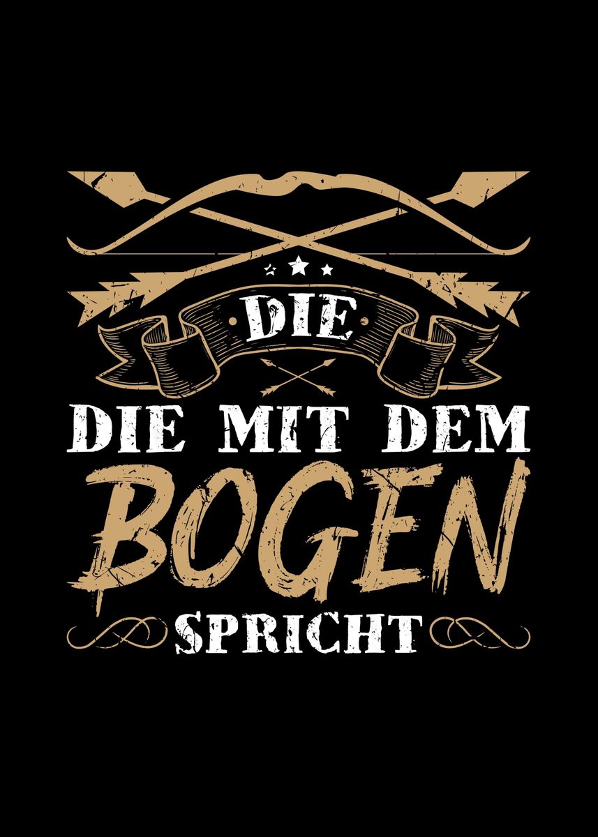 'Pfeil Bogen Bogenschiessen' Poster, picture, metal print, paint by