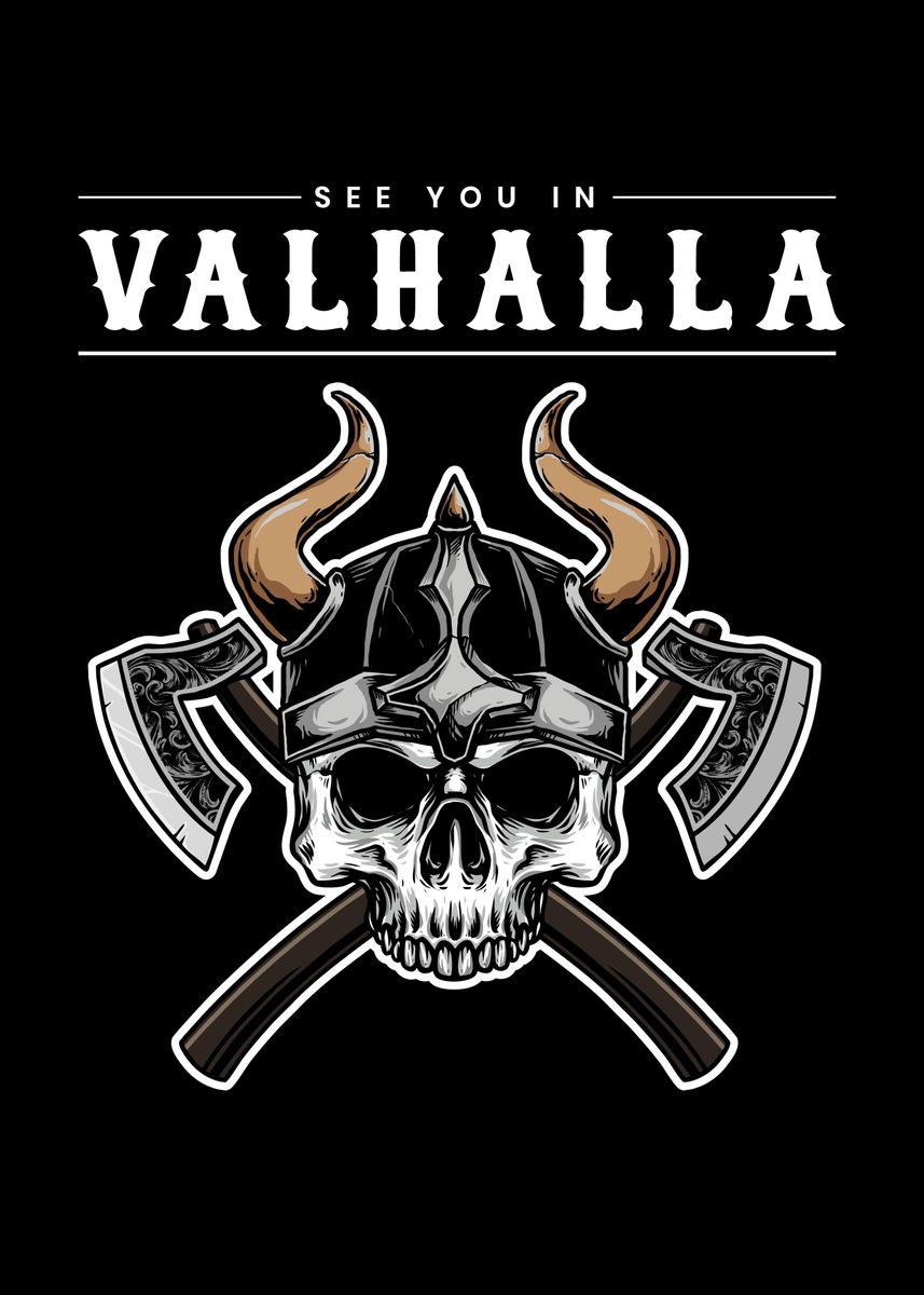 'See You In Valhalla' Poster, picture, metal print, paint by Mooon ...