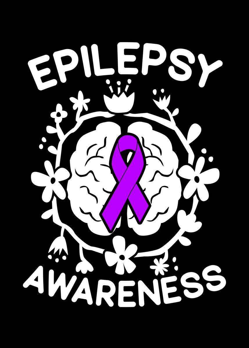 'Epilepsy Awareness' Poster, picture, metal print, paint by NAO | Displate