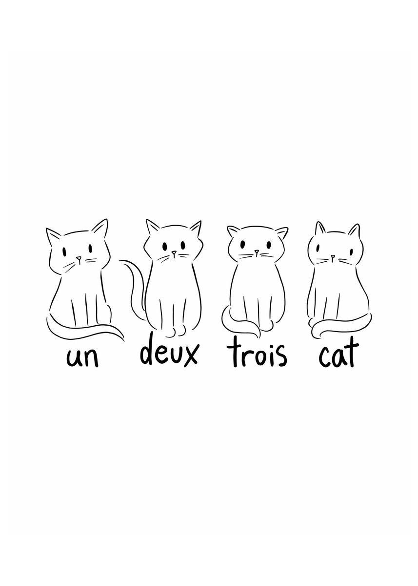 'un Deux Trois Cat French' Poster By Watersolution 